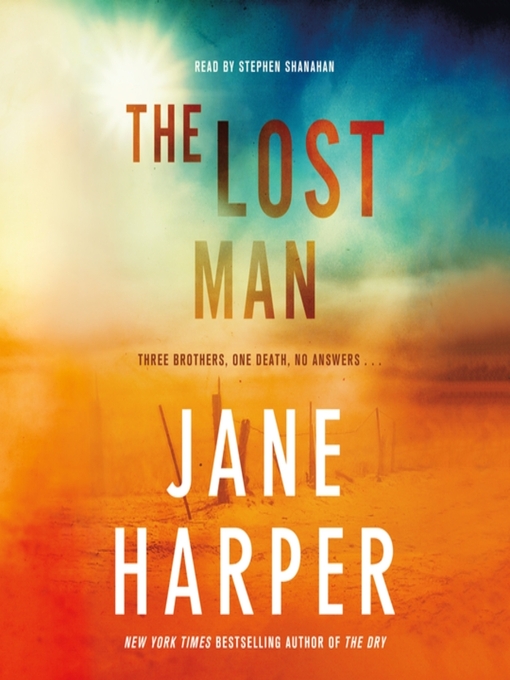 Jane Harper创作的The Lost Man作品的详细信息 - 可供借阅
